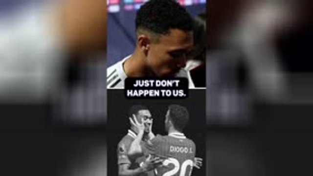 Trent struggling to understand loss of friend Jota