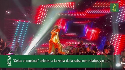 "Celia: el musical" celebra a la reina de la salsa con relatos y canto