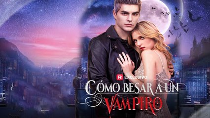 Cómo Besar a un Vampiro Film Complet
