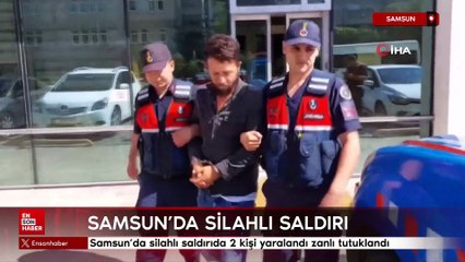 Samsun'da silahlı saldırı
