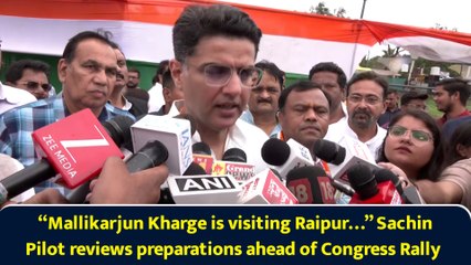 “Mallikarjun Kharge is visiting Raipur…” Sachin Pilot reviews preparations ahead of Congress Rally