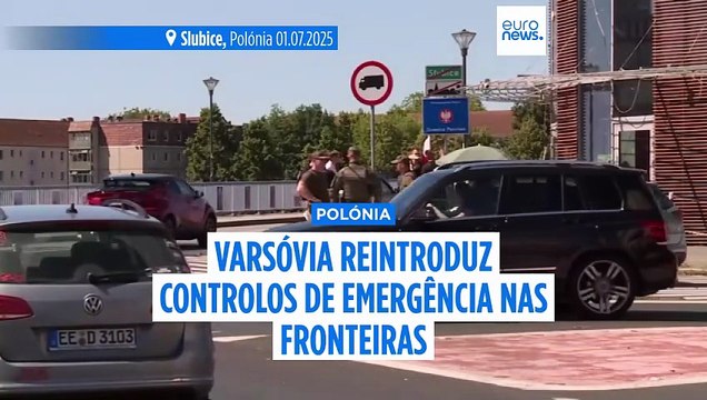 Polónia introduz controlos nas fronteiras com Alemanha e Lituânia a partir de 7 de julho