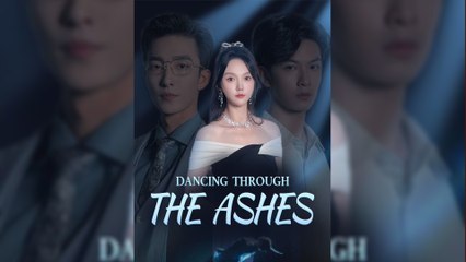 Dancing Through The Ashes - Full