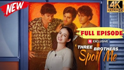 Three Brothers Spoil Me ReelShort #shortfilm #shortfilm