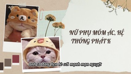 Truyện Audio Hay || Nữ Phụ Mồm Ác, Hệ Thống Phát Khóc || Thiên Thần Dắt Truyện