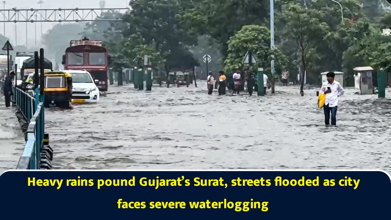 Heavy rains pound Gujarat’s Surat, streets flooded as city faces severe waterlogging