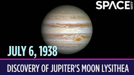 OTD In Space - July 6: Discovery Of Jupiter’s Moon Lysithea