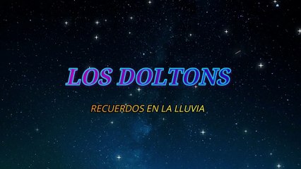 Los Doltons - Recuerdos en la lluvia (KARAOKE)
