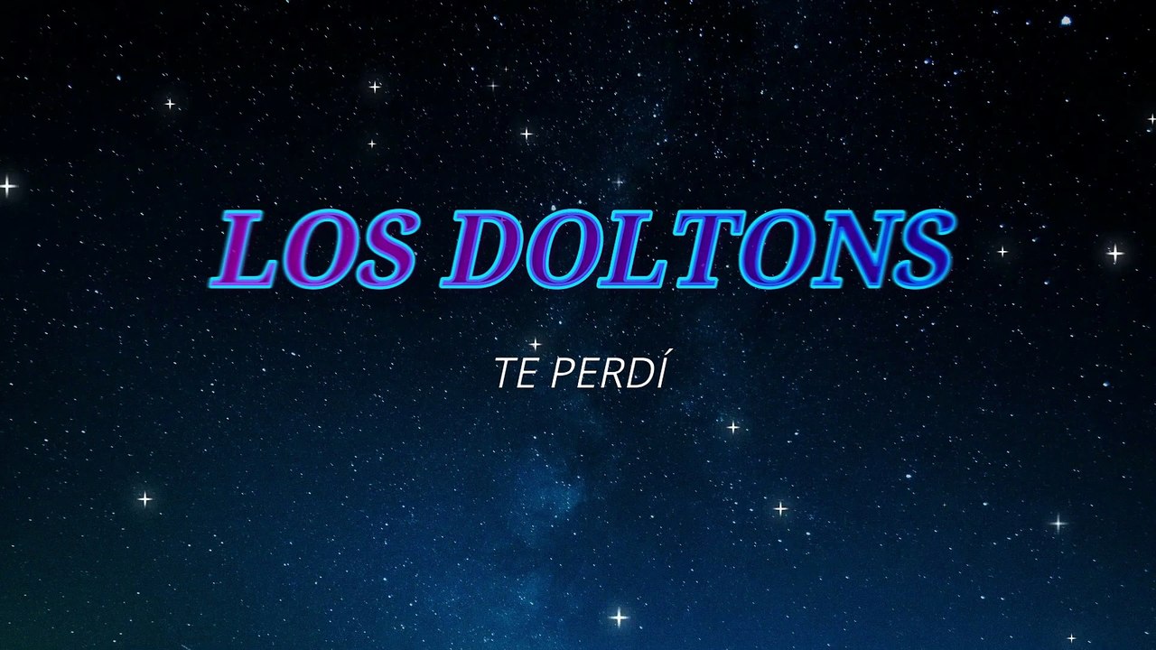 Los Doltons - Te perdí (KARAOKE)