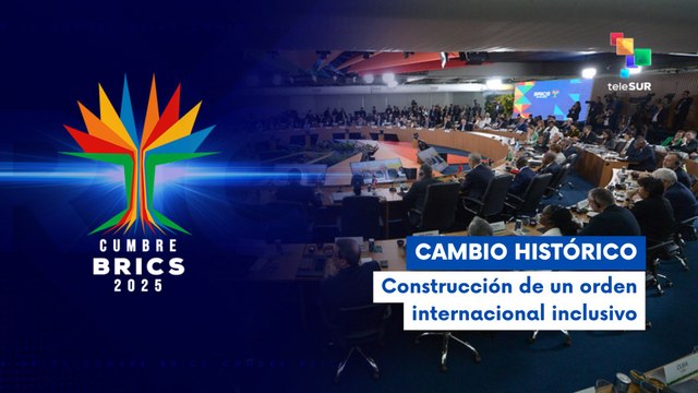 Cumbre BRICS enfocada en consolidar la voz del sur global
