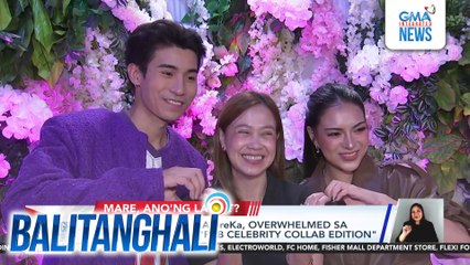 Ilang highlights ng Big Night at after party ng "PBB Celebrity Collab Edition," pinusuan ng netizens | Balitanghali