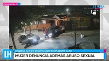 LH Noticia: Pareja denuncia violento portonazo y abuso sexual en la comuna de Puente Alto