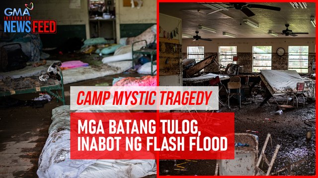 Camp Mystic tragedy – Mga batang tulog, inabot ng flash flood | GMA Integrated Newsfeed
