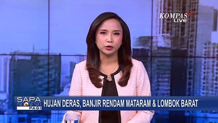 Akitivitas Warga Sempat Terganggu Akibat Banjir di Mataram & Lombok Barat  SAPA PAGI