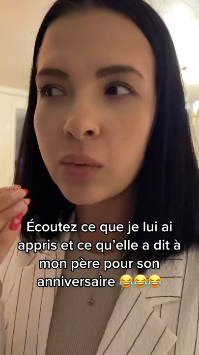 Regardez ce qu’elle a dit à mon père 😂