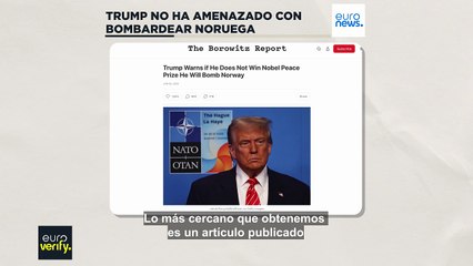 Euroverify: No, Trump no ha amenazado con bombardear Noruega si no le dan el Premio Nobel de la Paz