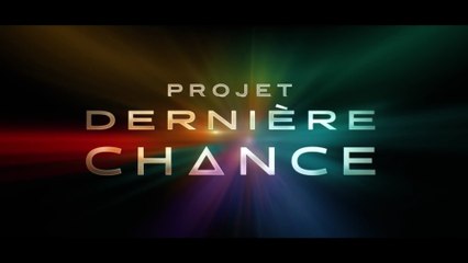 PROJET DERNIÈRE CHANCE (2026) Bande Annonce VF - HD