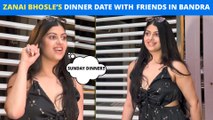 Zanai Bhosle Snapped With Friends For A Dinner Outing Un Mumbai