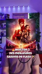 🥇 Mon Top 3 des meilleures saisons de Flash ⚡️🔥