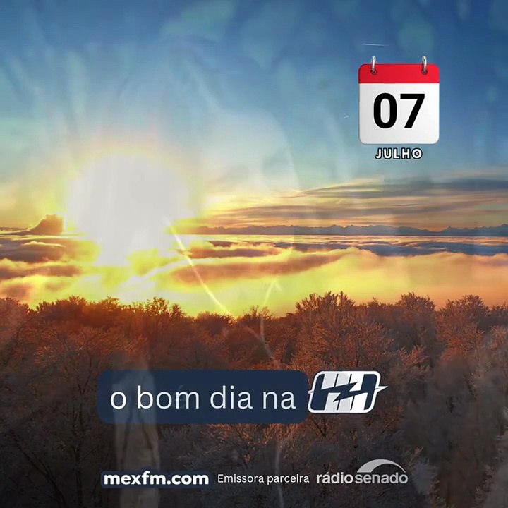 Bom dia! (07/Jul/2025) - Segunda-feira #webradiomexfm #mexfm #mexnews #bomdia