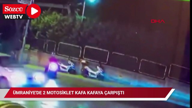 Ümraniye'de 2 motosiklet kafa kafaya çarpıştı; kaza kamerada