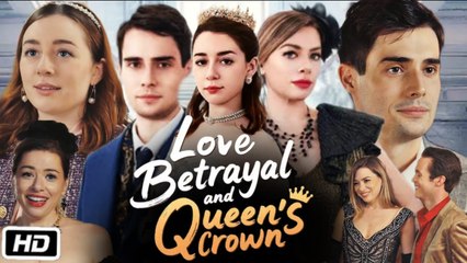 Love & Betrayal: Queen's Crown 🎬 Full Movie with English Subtitles