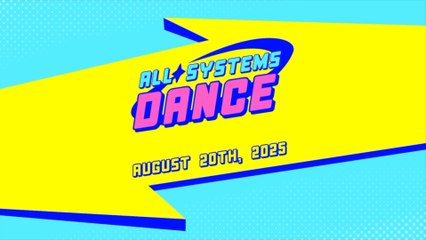 All Systems Dance Official Early Access Release Date Trailer