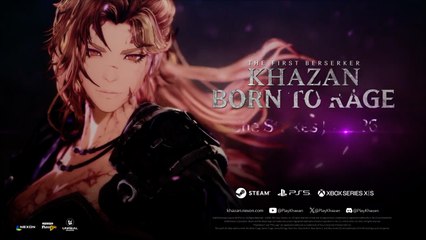 The First Berserker Khazan Official Khazan Trailer