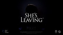 She's Leaving Official Teaser Trailer