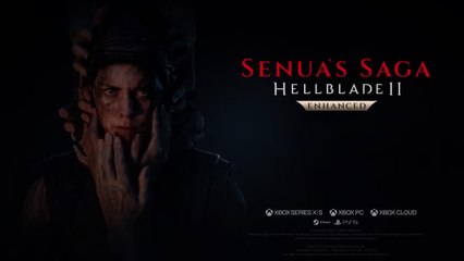 Senua's Saga Hellblade 2 Enhanced Official Release Date Trailer