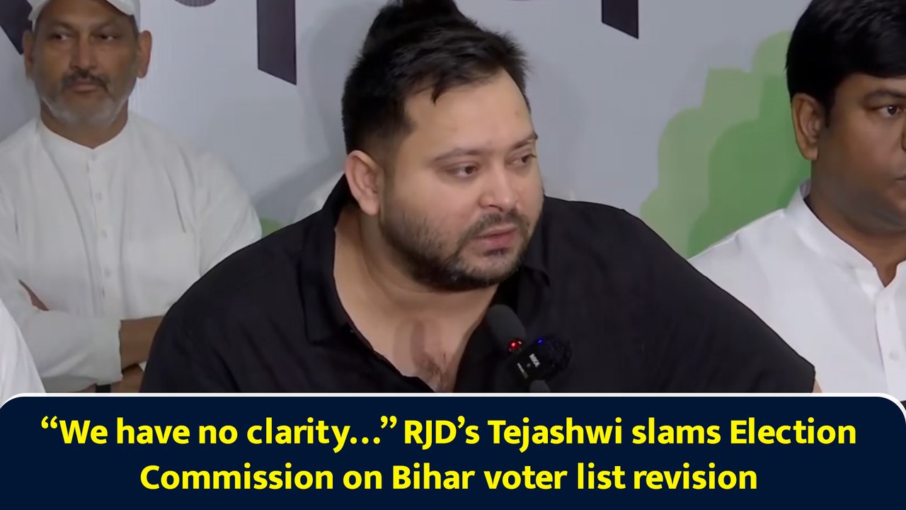 “We have no clarity…” RJD’s Tejashwi slams Election Commission on Bihar voter list revision