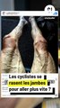 Pourquoi les cyclistes se rasent les jambes ?
