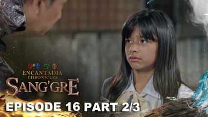 Sang'gre: Ang hindi pangkaraniwang kakayahan ni Terra! (Episode 16 - Part 2/3) | Encantadia Chronicles