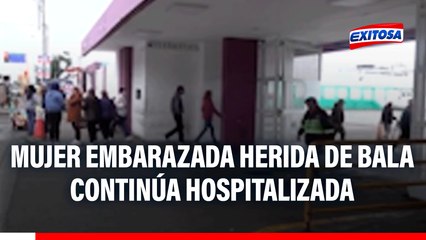 Mujer embarazada herida de bala continúa hospitalizada: Sicarios asesinaron a su hija de 2 años