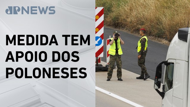 Polônia inicia controle de fronteiras contra migração