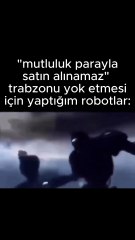 trabzona bes kurus para yok