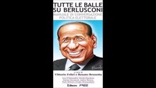 VITTORIO FELTRI---TUTTE LE BALLE SU BERLUSCONI