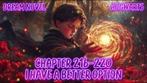 Hogwarts 216-220 I Have a Better Option