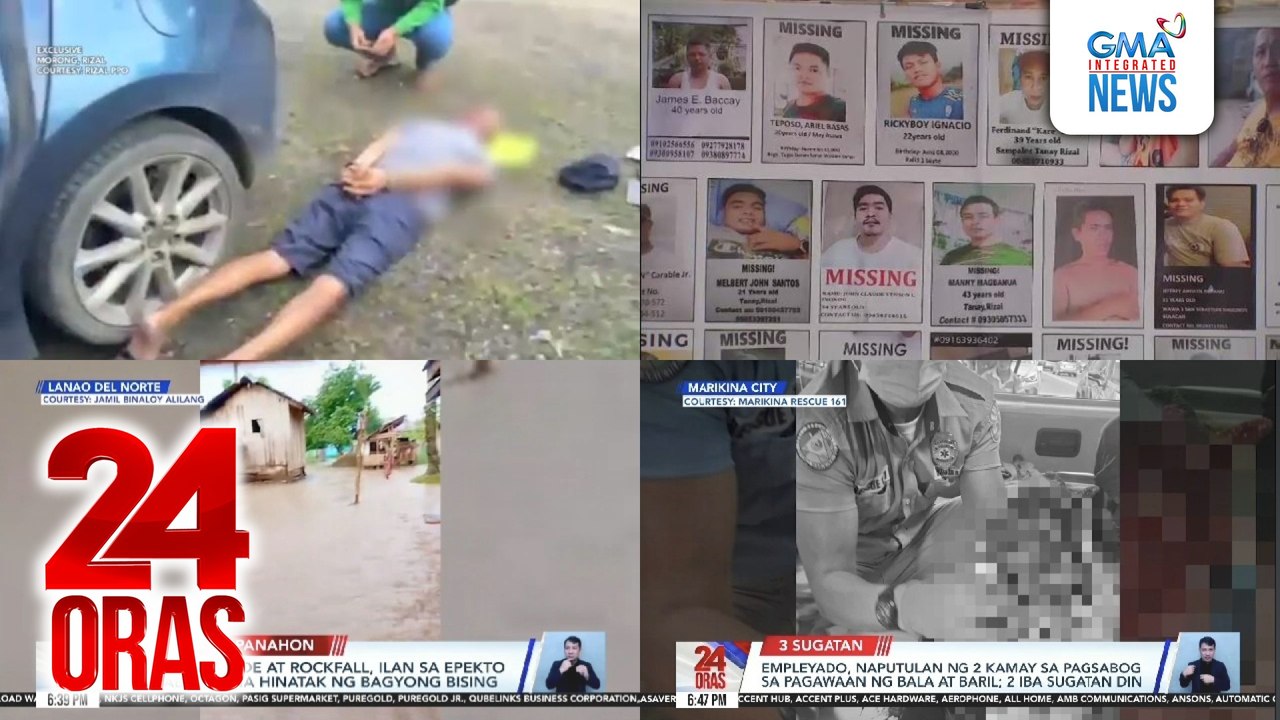 24 Oras: (Part 1) 71-anyos, arestado dahil namaril ng nakagitgitang motorista; PNP Chief: May iba pang lugar na pinagtapunan ng labi ng mga nawawalang sabungero bukod sa Taal Lake; baha, landslide at rockfall, ilan sa epekto ng Habagat na..., atbp.