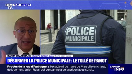 Désarmer la police municipale: "Sans l'armement, on ne peut pas avoir la même efficacité", déclare Karim Bouamrane (maire PS de Saint-Ouen)