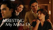 Arresting My Mafia Ex