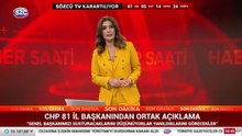 CHP'nin 81 il başkanından ortak açıklama