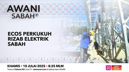 AWANI Sabah+: ECOS perkukuh rizab elektrik Sabah