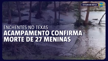 Acampamento no Texas confirma morte de 27 meninas após enchente