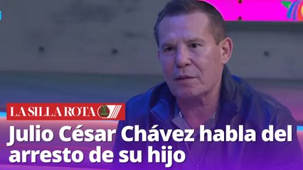 Julio César Chávez habla del arresto de su hijo