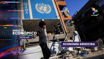 Economía genocida contra Gaza IMPACTO ECONÓMICO ESTELAR 07-07-2025