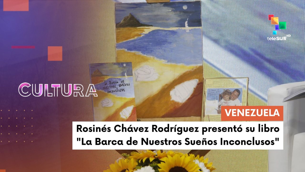En la FILVEN 2025 Rosinés Chávez Rodríguez presentó su libro titulado "La barca de nuestros sueños inconclusos" CULTURA TE LO CUENTO 07-07-2025