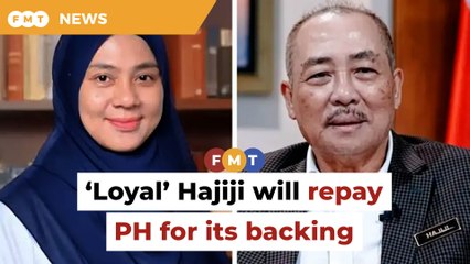 ‘Loyal’ Hajiji will repay PH for its backing, says rep