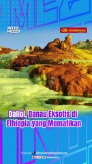 Dallol, Danau Eksotis di Ethiopia yang Mematikan