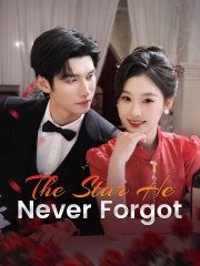 THE STAR HE NEVER FORGOT - FULL MOVIE [Eng Sub]